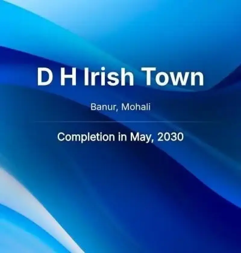 DH Irish Town Banur Near Mohali - Premium Residential Plots in Mohali | Commercial Property for Sale | RERA Approved