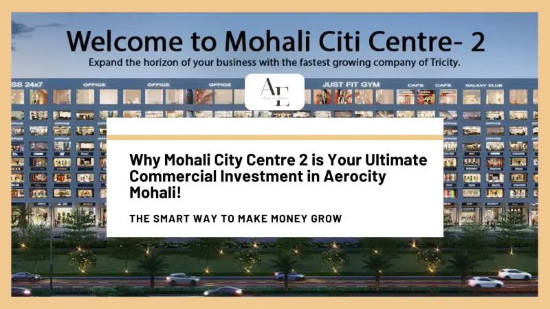 Mohali City Centre 2: Prime Commercial Investment