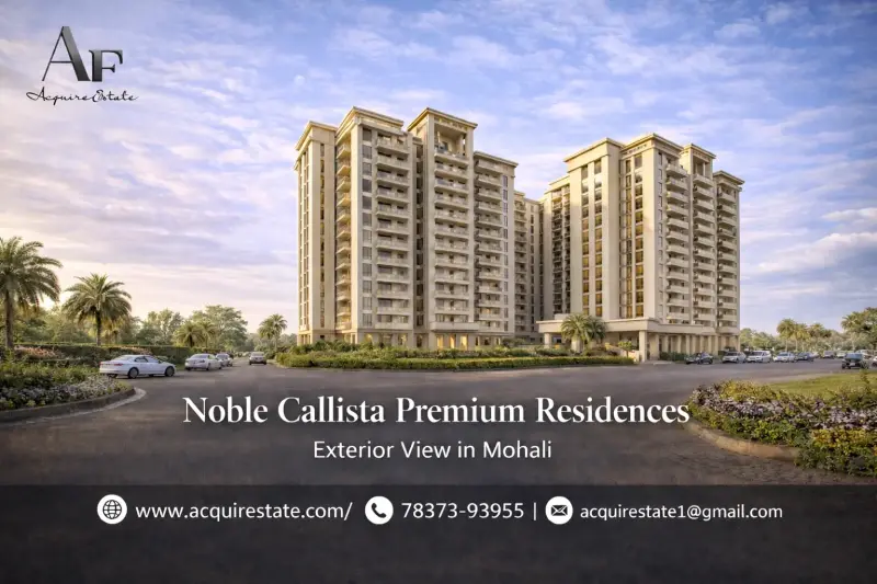 Noble Callista: Premium 3, 4 & 5 BHK Luxury Residences Designed for an Elevated Modern Lifestyle