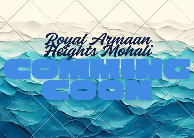 Royal Armaan Heights Mohali - Premium High-Rise Apartments in Sas Nagar | Luxury Residential Projects in Mohali