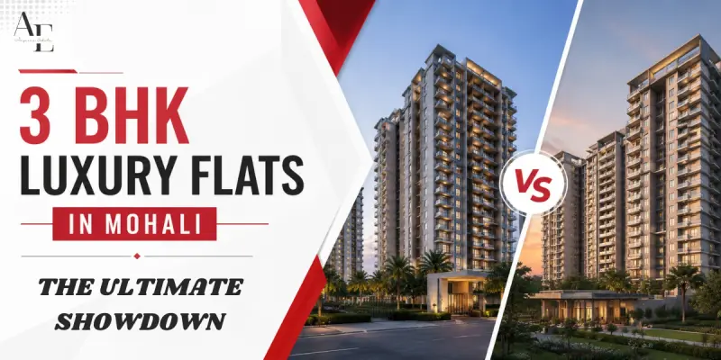3 BHK Luxury Flats in Mohali : The Ultimate Showdown