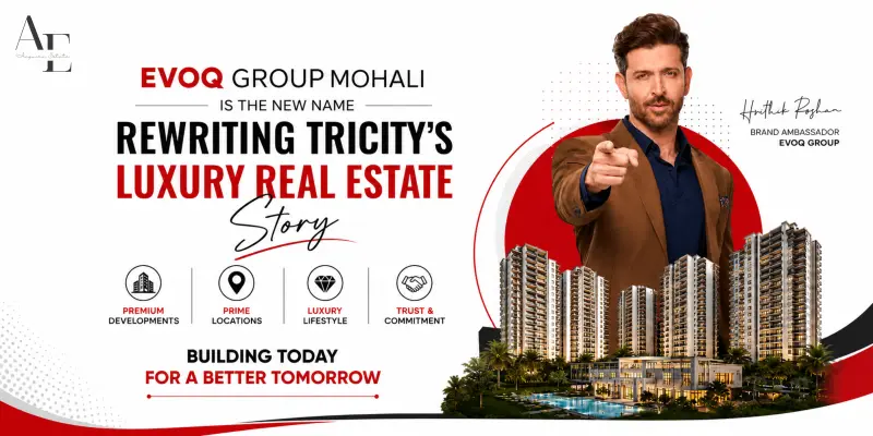 Evoq Group Mohali is Rewriting Tricity's Luxury Real Estate Story