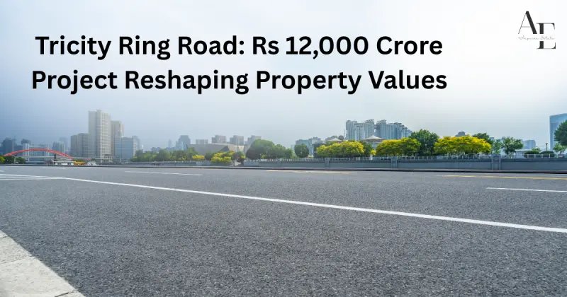 Tricity Ring Road: Rs 12,000 Crore Project Reshaping Property Values